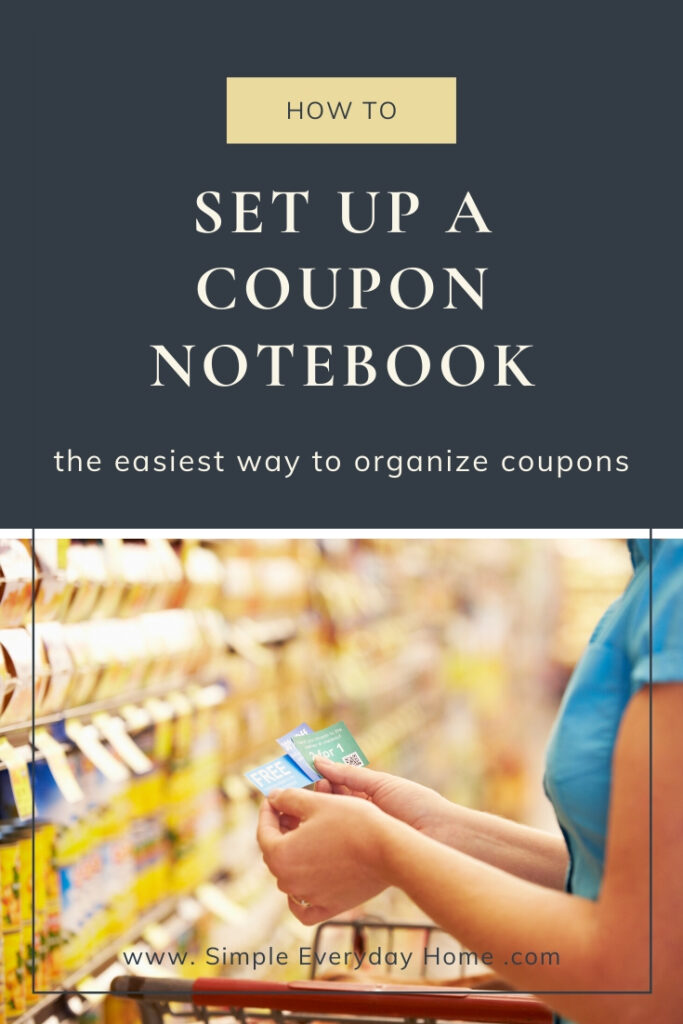 Woman at grocery store looking at coupons with the words "How to Set Up a Coupon Notebook"