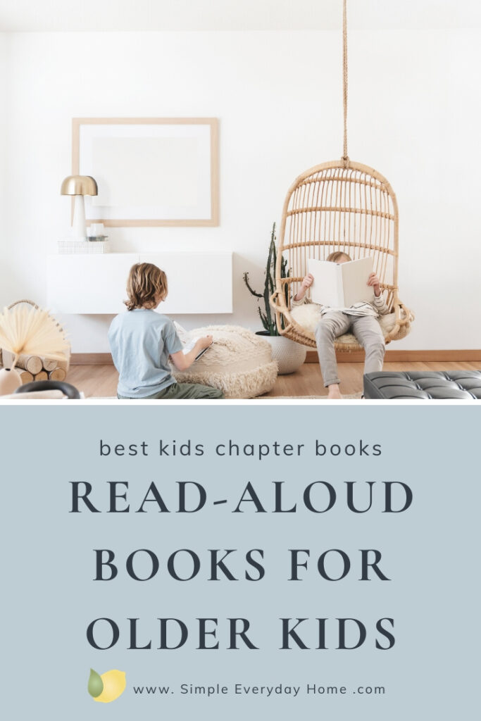 Must Read” Read Alouds for 6 to 10 year olds