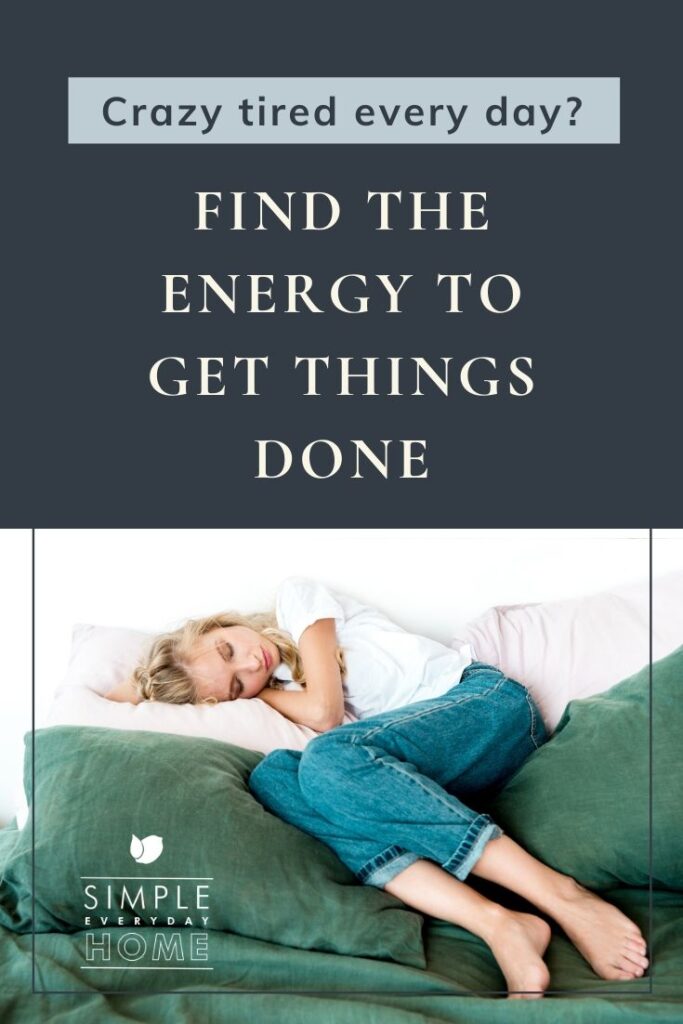 Woman sleeping on pillows with the words "Crazy tired every day? Find the energy to get things done"