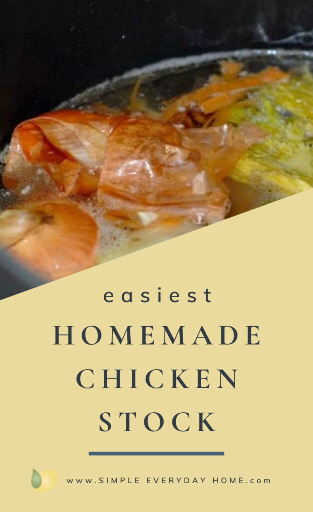 https://simpleeverydayhome.com/wp-content/uploads/2020/05/homemade-chicken-stock-pin-627x1024.jpg